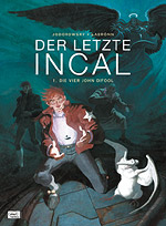 Der letzte Incal 1 - Die vier John Difool