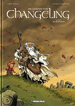 Die Legende vom Changeling 1 - Die Missgeburt