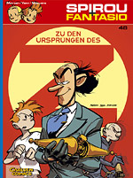 Spirou + Fantasio 48 - Zu den Ursprüngen des Z