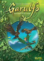 Garulfo 1 - Vom Regen in die Traufe