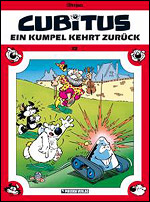 Cubitus 22 - Ein Kumpel kehrt zurück