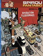Spirou + Fantasio - Operation Fledermaus