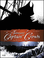 Das Testament des Captain Crown 1 - F&uuml;nf Hurenkinder