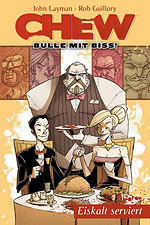 CHEW - Bulle mit Biss! 3 - Eiskalt serviert