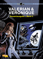 Valerian & Veronique Gesamtausgabe 3