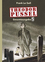 Theodor Pussel Gesamtausgabe 2