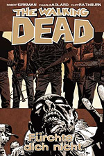 THE WALKING DEAD 17 - Fürchte dich nicht