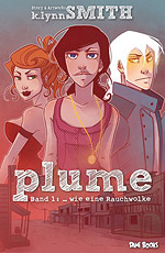 plume - Band 1 - ... wie eine Rauchwolke
