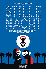 STILLE NACHT - Die Weihnachtsgeschichte ohne Worte