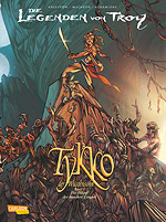 Die Legenden von Troy - TYKKO der Wüstensohn - Band 3 - Die Hügel der hundert Tempel