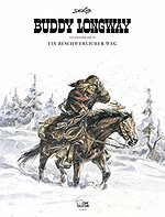 BUDDY LONGWAY - Gesamtausgabe 4 - Ein beschwerlicher Weg