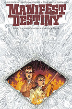 MANIFEST DESTINY 11 – Mnemophobia & Chronophobia