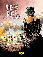 MOSES ROSE 1 - Die Ballade von Alamo