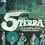 DIE 5 VON TERRA - Im Auftrag des Unendlichen