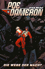 STAR WARS - POE DAMERON 4 – DIE WEGE DER MACHT