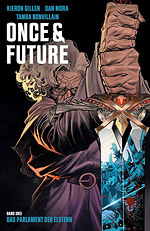 ONCE & FUTURE 3 – DAS PARLAMENT DER ELSTERN
