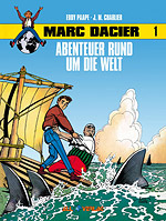 MARC DACIER 1 – ABENTEUER RUND UM DIE WELT