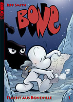 Bone 1 - Flucht aus Boneville