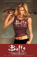 Buffy - The Vampire Slayer - Die Rückkehr der Jägerin