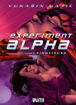 Experiment Alpha - Die Einweihung