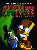 Bart Simpsons\' Horrorshow - Hoodoo Voodoo Buuhahaa