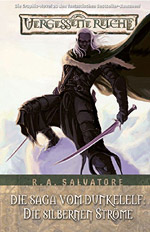 Die Saga vom Dunkelelf 5 - Die silbernen Str&ouml;me