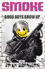 Smoke - Good Boys Grow Up To Be Soldiers
